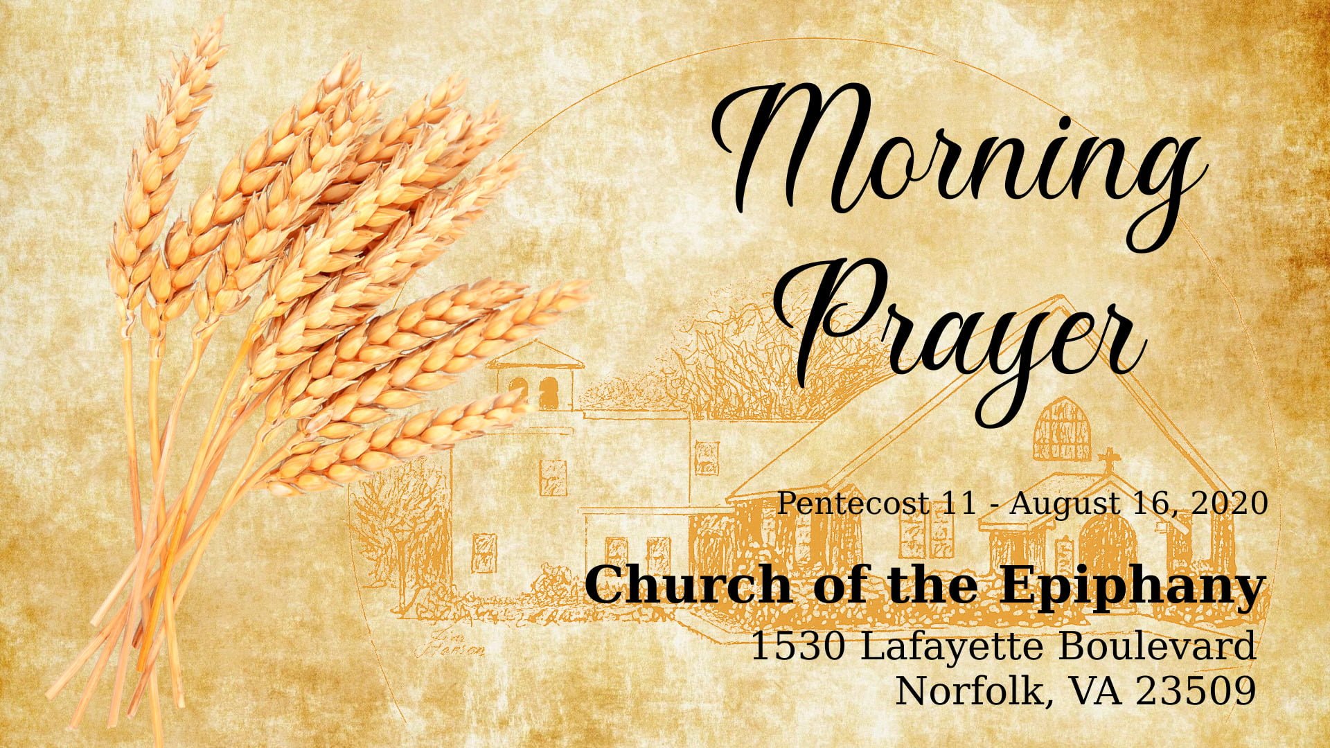 Morning Prayer, Pentecost 12 Church of the Epiphany